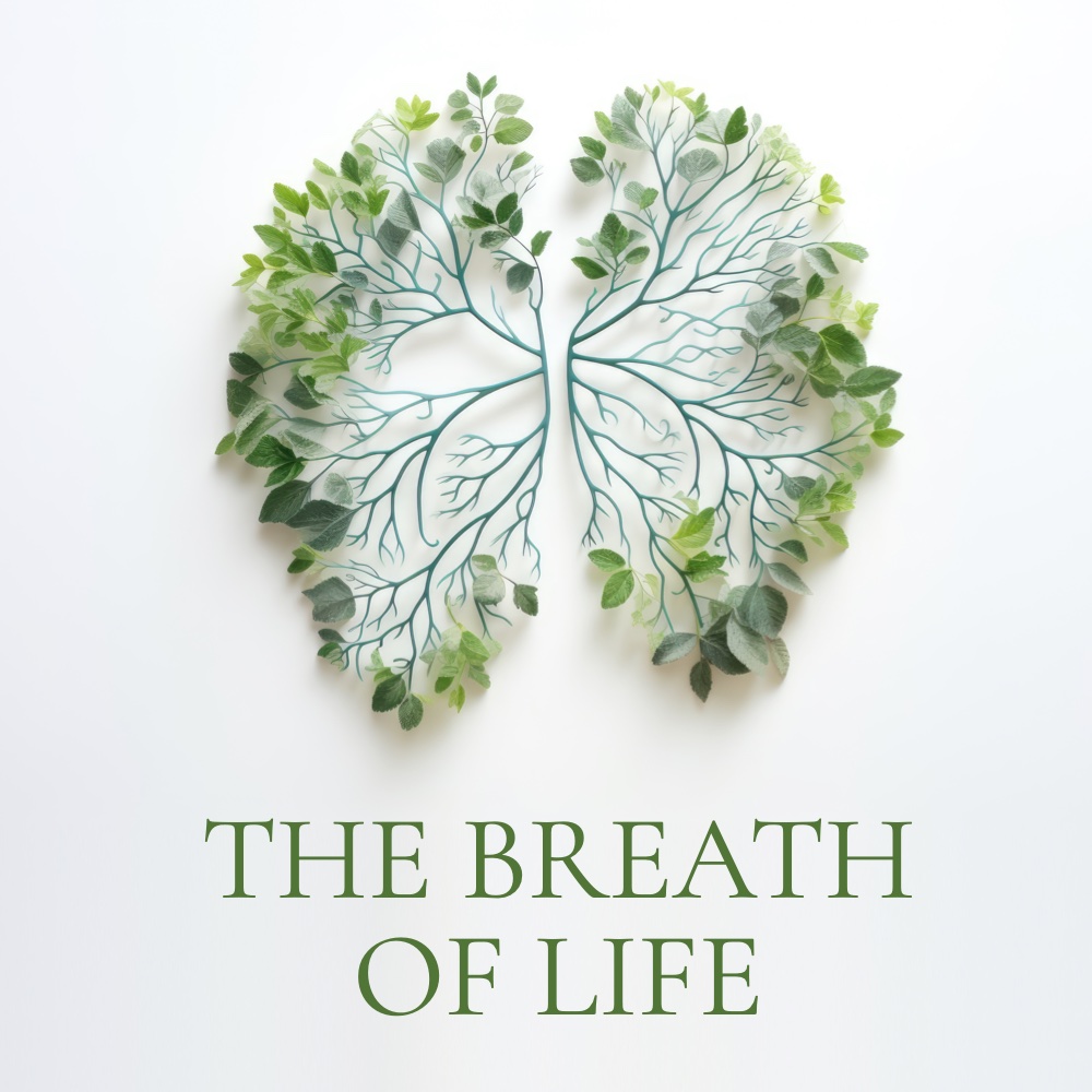 The Breath of Life